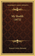 My Health (1872)