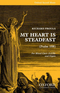 My Heart Is Steadfast (Psalm 108): Vocal Score