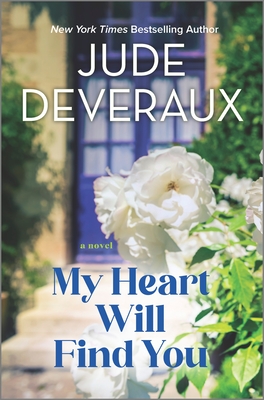 My Heart Will Find You - Deveraux, Jude