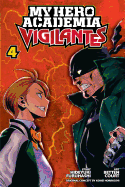 My Hero Academia: Vigilantes, Vol. 4, 4
