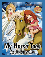 My Horse Toes: Angels & Chocolate