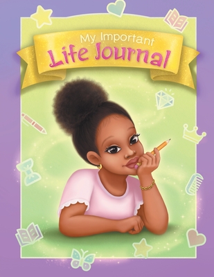 My Important Life Journal - Ella, Ari