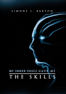 My Inner Voice Gave Me the Skills