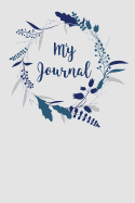 My Journal: Blank Lined Journal