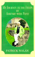 My Journey to the Fields of Athenry with Patsy