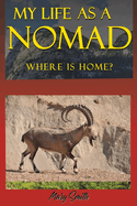 My Life As a Nomad: Where Is Home?