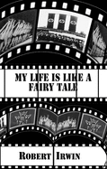 My Life is Like a Fairy Tale