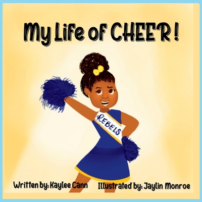 My Life of Cheer - Cann, Kaylee