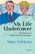 My Life Undercover