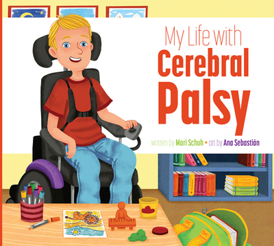 My Life with Cerebral Palsy - Schuh, Mari C