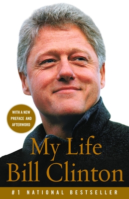 My Life - Clinton, Bill, President