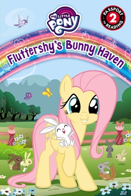 My Little Pony: Fluttershy's Bunny Haven - Keane, Rory