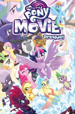 My Little Pony: The Movie Prequel - Anderson, Ted