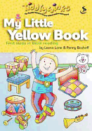 My Little Yellow Book: First Steps in Bible Reading - Lane, Leena, and Boshoff, Penny