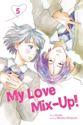 My Love Mix-Up!, Vol. 5 - Hinekure, Wataru