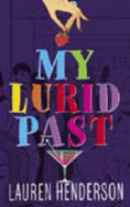 My Lurid Past