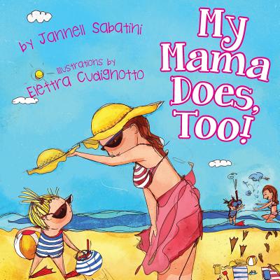 My Mama Does, Too! - Sabatini, Jannell