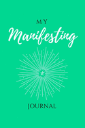 My Manifesting Journal: Fortune Green