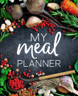 My Meal Planner: Weekly Menu Planner & Grocery List