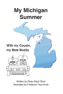 My Michigan Summer: With my Cousin, my Best Buddy