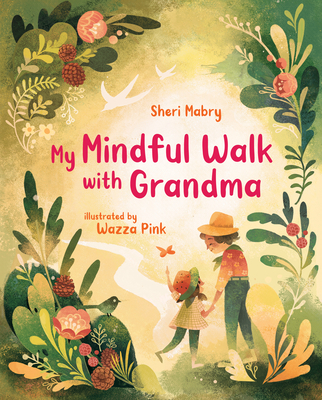 My Mindful Walk with Grandma - Mabry, Sheri