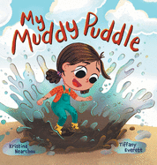 My Muddy Puddle