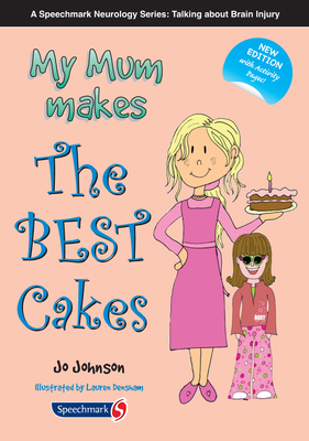 My Mum Makes the Best Cakes - Johnson, Jo