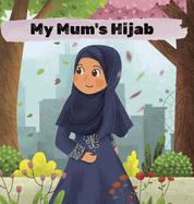 My Mum's Hijab