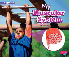 My Muscular System: A 4D Book