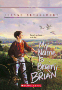 My Name Is Brian Brain