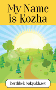 My Name is Kozha