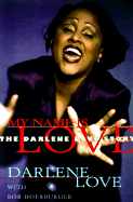 My Name is Love: The Darlene Love Story