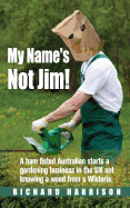 My Name's Not Jim!