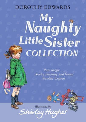 My Naughty Little Sister Collection - Edwards, Dorothy