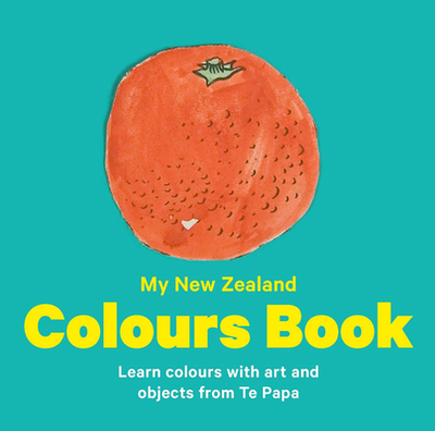 My New Zealand Colours Book - Te Papa Press