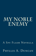 My Noble Enemy