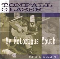 My Notorious Youth: Hillbilly Central #1 - Tompall Glaser