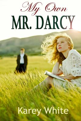 My Own Mr. Darcy - White, Karey