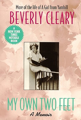 My Own Two Feet: A Memoir - Cleary, Beverly