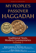 My People's Passover Haggadah Vol 1: Traditional Texts, Modern Commentaries