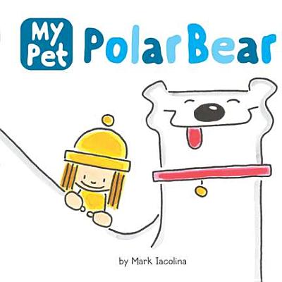 My Pet Polar Bear - 