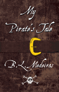 My Pirate's Tale