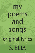 My Poems and Songs: Original Lyrics
