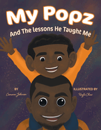 My Popz And The Lessons He Taught Me