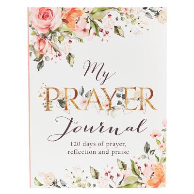 My Prayer Journal - 120 Days of Prayer, Reflection and Praise - Christian Art Gifts Inc (Creator)
