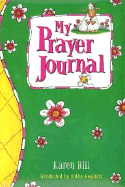 My Prayer Journal - Pink / Green for Girls - Hill, Karen