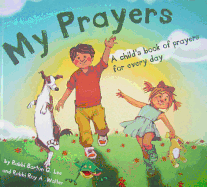 My Prayers: A Child's Book of Prayers for Every Day - Lee, Rabbi Barton G, and Walter, Rabbi Roy A