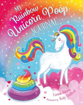My Rainbow Unicorn Poop Journal (HB) - Adams, Emma