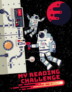 My Reading Challenge: Space Themed Workbook for Children (8.5"x11" UK English A4)