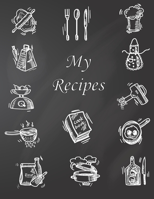 My Recipes: Personalized Empty Cookbook Gift Blank Recipe Journal Book Recipe Keepsake Our Family Recipes Journal Diary Food Cookbook Design Document - Brown, Brenda